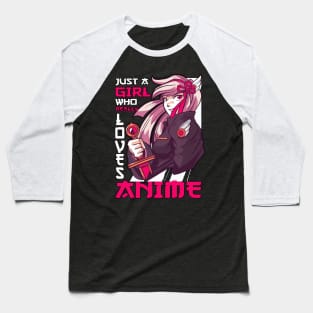 Just A Girl Who Really Loves Anime Merch Otaku Gift Anime Baseball T-Shirt